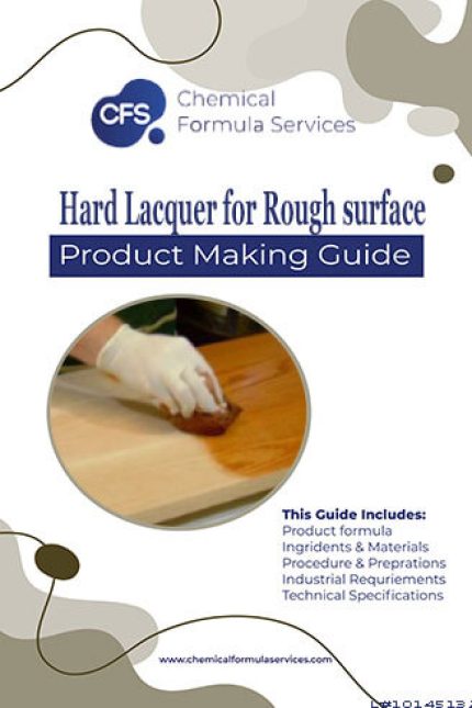 hard lacquer for rough surfaces formula
