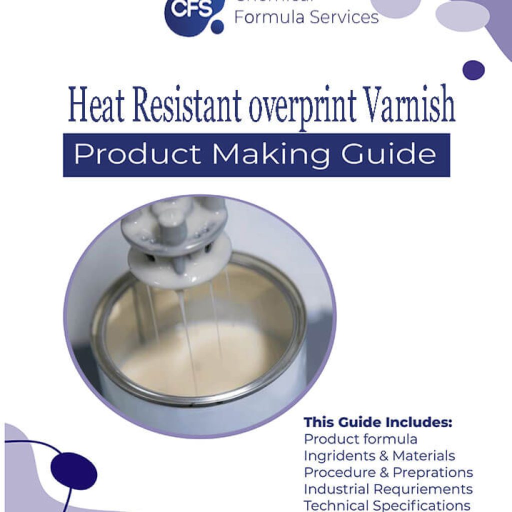 Heat Resistant overprint Varnish Formula At 1 Chemical Formula Services