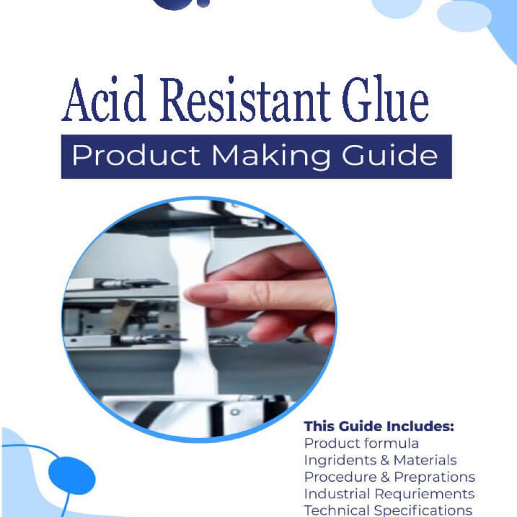 Acid Resistant Glue Formulation At 1 Chemical Formula Services