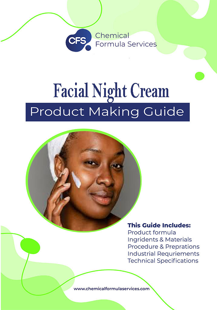 Facial Night Cream Formulation