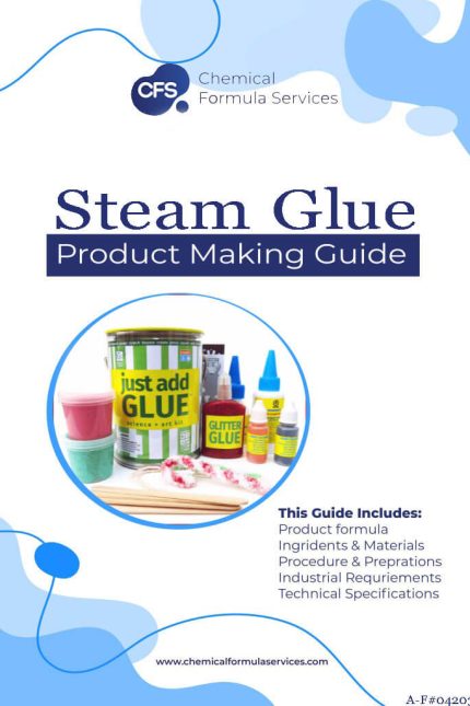 Steam Glue Formulation