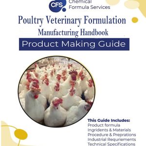 Poultry Veterinary Formulation Manufacturing Handbook