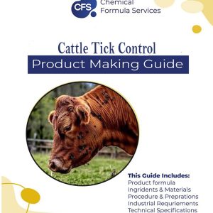 Cattle Tick Control Formulation & Manufacturing Handbook