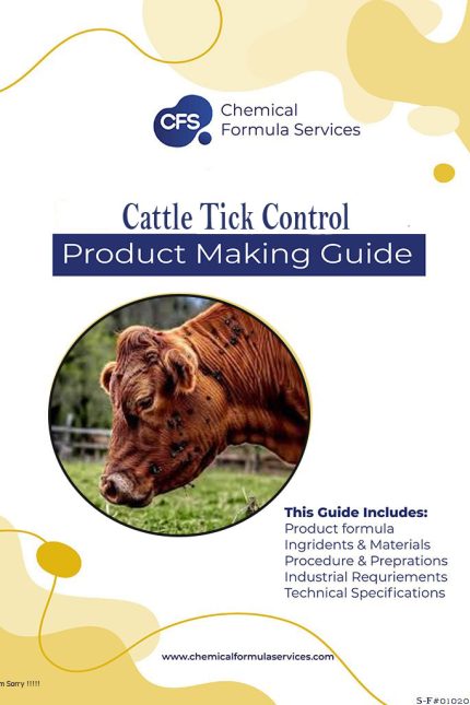 Cattle Tick Control Formulation & Manufacturing Handbook
