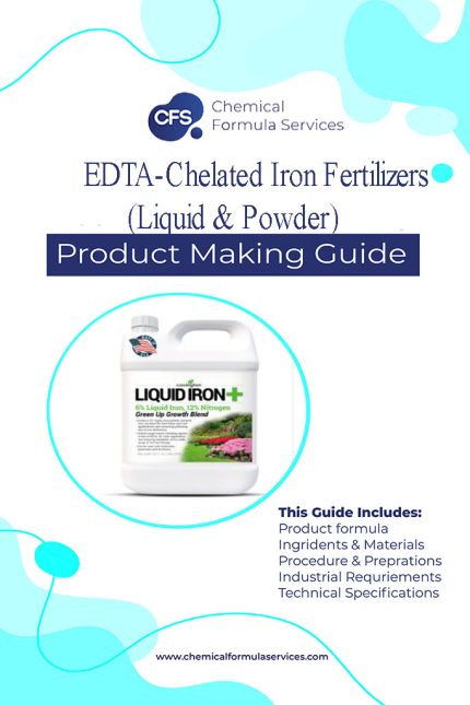 EDTA-Chelated Iron Fertilizers (Liquid & Powder) Formulations