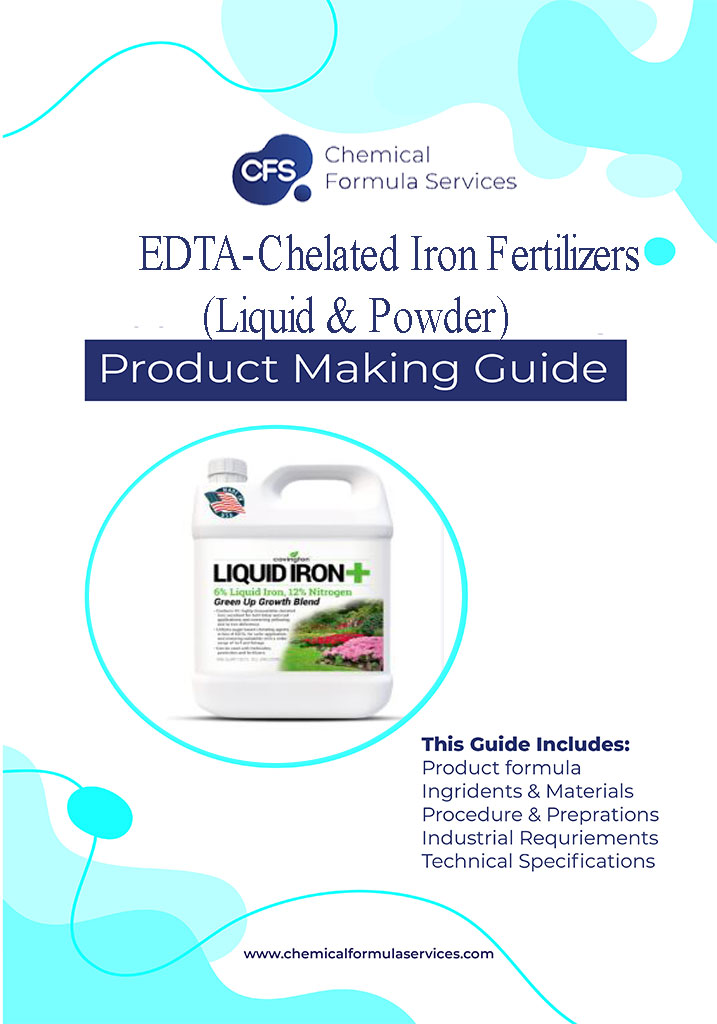 EDTA-Chelated Iron Fertilizers (Liquid & Powder) Formulations