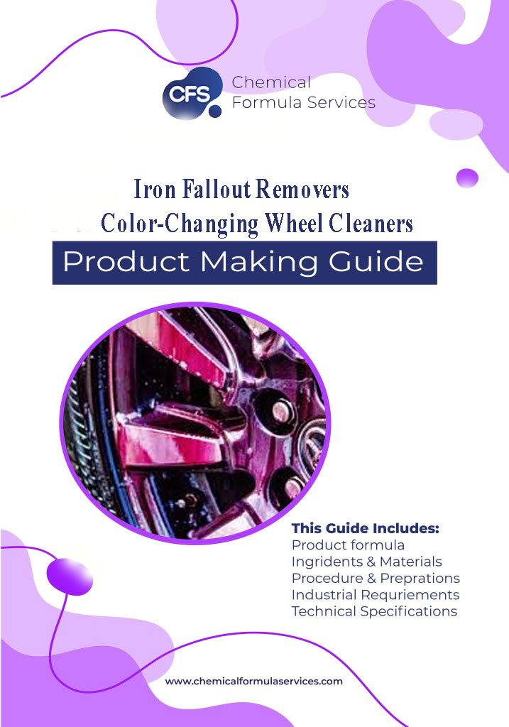 Iron Fallout Removers Color-Changing Wheel Cleaners Formulations