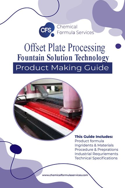 Offset Plate Processing & Fountain Solution Technology Formulation