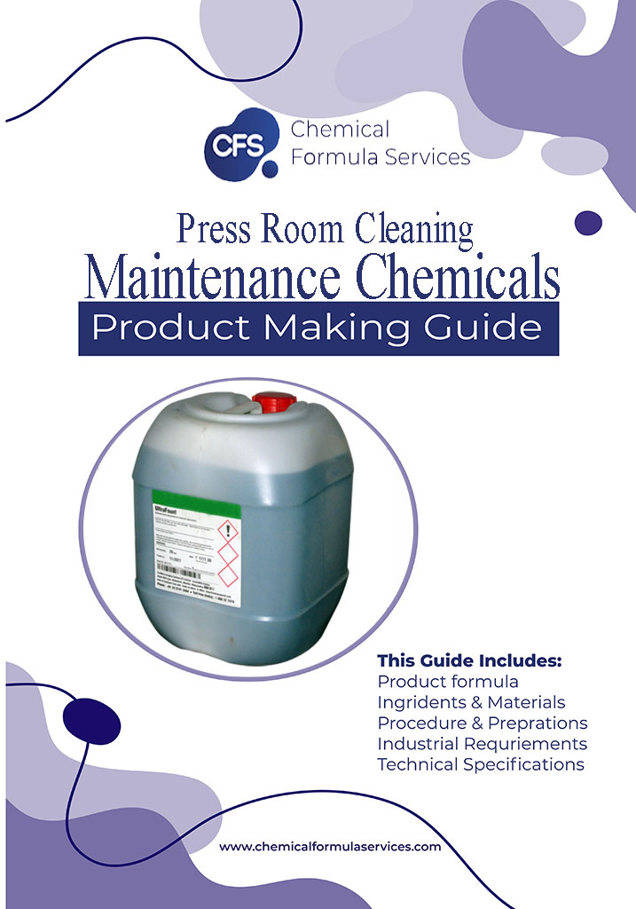 Press Room Cleaning & Maintenance Chemicals Formulations